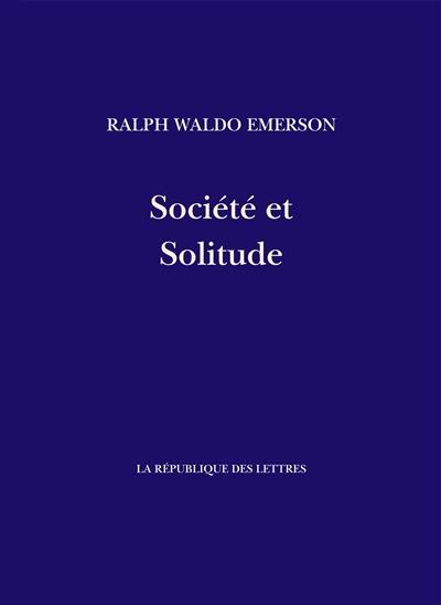 Société et solitude