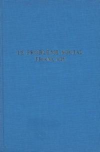 Le problème social français : cours commun général, promotion Albert Thomas de 1954