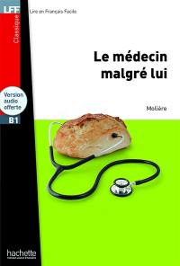 Le médecin malgré lui : B1