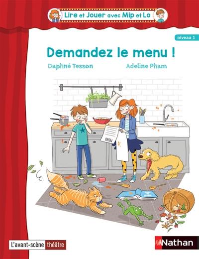 Demandez le menu !