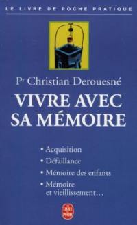 Vivre avec sa mémoire