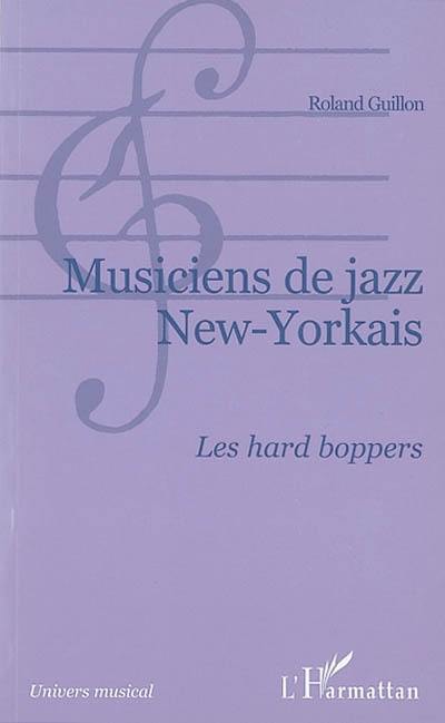 Musiciens de jazz new-yorkais : les hard boppers