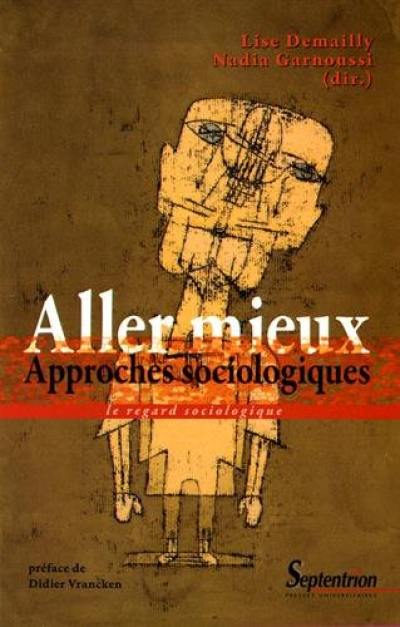 Aller mieux : approches sociologiques