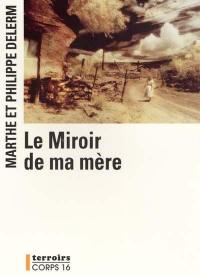 Le miroir de ma mère