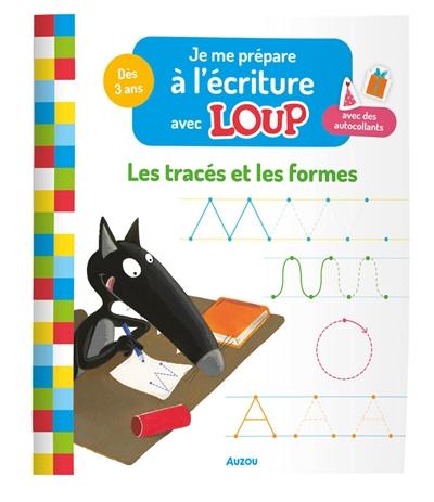 Je me prépare à l'écriture avec Loup : les tracés et les formes