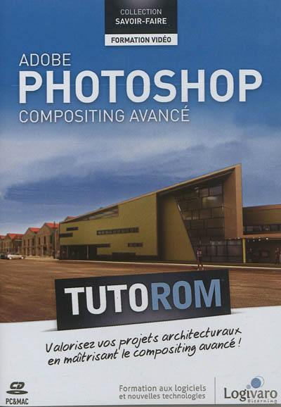 Tutorom Adobe Photoshop : compositing avancé