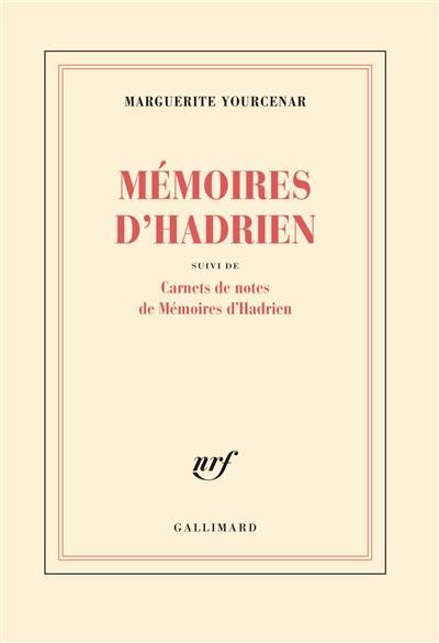 Mémoires d'Hadrien. Carnets de notes de Mémoires d'Hadrien