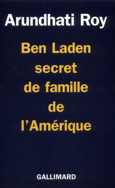 Ben Laden, secret de famille de l'Amérique