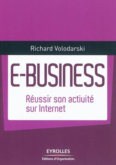 E-business : réussir son activité Internet