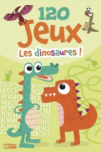 120 jeux : les dinosaures !