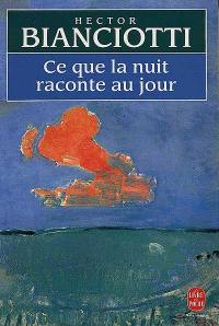 Ce que la nuit raconte au jour