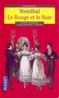 Le rouge et le noir : chronique du XIXe siècle