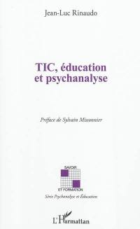 TIC, éducation et psychanalyse