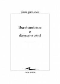 Liberté cartésienne et découverte de soi