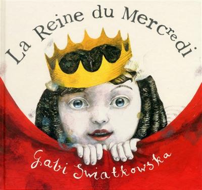 La reine du mercredi La reine du mercredi