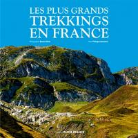 Les plus grands trekkings en France