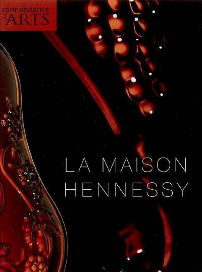 La maison Hennessy