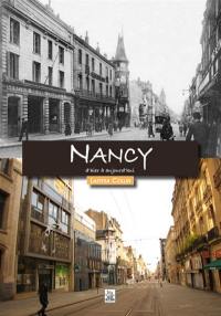 Nancy : d'hier à aujourd'hui