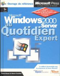 Microsoft Windows 2000 Server : expert