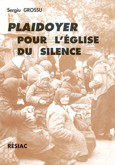 Playdoyer pour l'église du silence