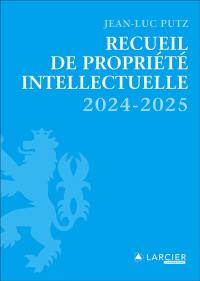 Recueil de propriété intellectuelle 2024