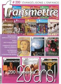 Transmettre, n° 200. 200 numéros... : 20 ans !