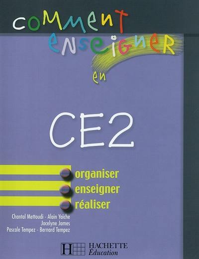 Comment enseigner en CE2