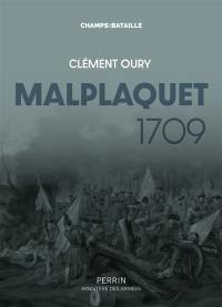 Malplaquet 1709 : la défaite qui sauve le royaume