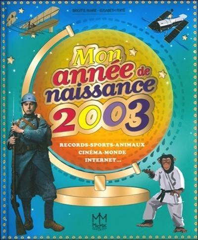 Mon année de naissance 2003