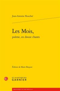 Les mois, poème, en douze chants