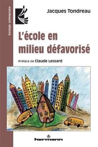 L'école en milieu défavorisé : une perspective internationale