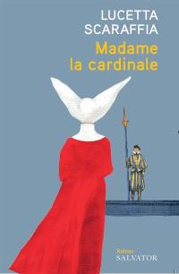 Madame la cardinale