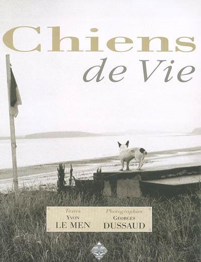 Chiens de vie