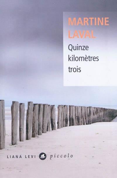 Quinze kilomètres trois