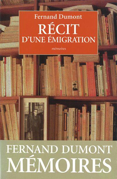 Récit d'une émigration : mémoires