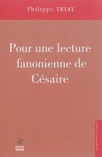 Pour une lecture fanonienne de Césaire