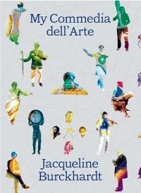 My comedia dell'arte