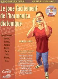 Je joue facilement de l'harmonica diatonique