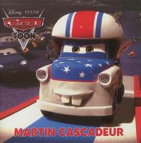 Cars toon : Martin cascadeur