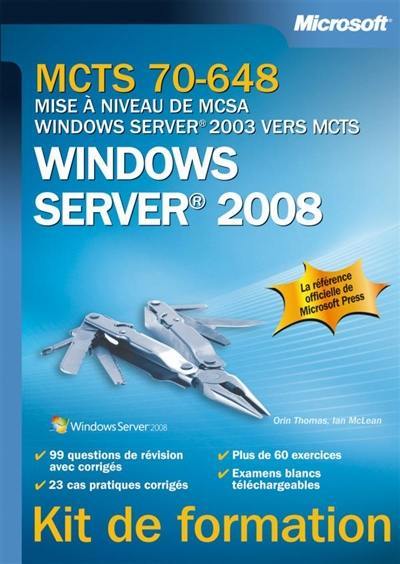 Mise à niveau MCSA vers Windows Server 2008 70-648