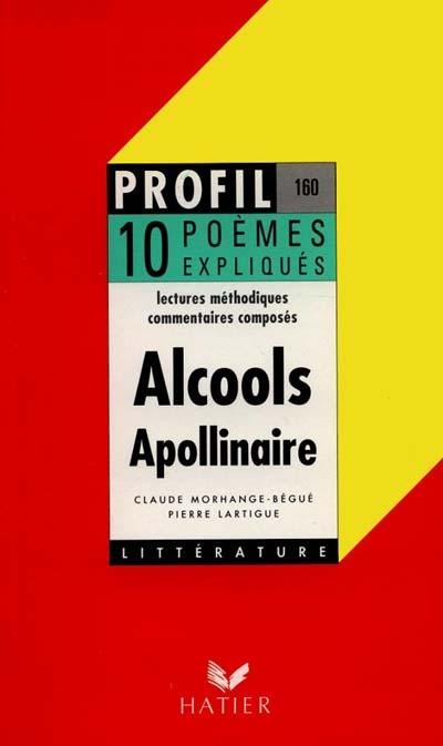 Alcools (1913), Apollinaire