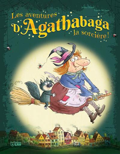 Les aventures d'Agathabaga la sorcière ! Les aventures d'Agathabaga la sorcière !