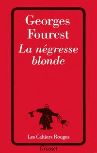 La Négresse blonde