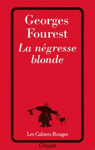 La Négresse blonde