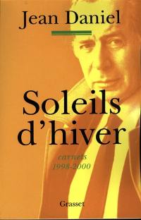 Soleils d'hiver : carnets 1998-2000