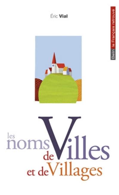 Les noms de villes et de villages