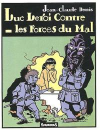 Luc Leroi. Vol. 2. Luc Leroi contre les forces du mal