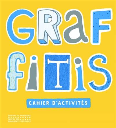 Graffitis : cahier d'activités