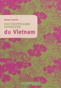 Dictionnaire insolite du Vietnam