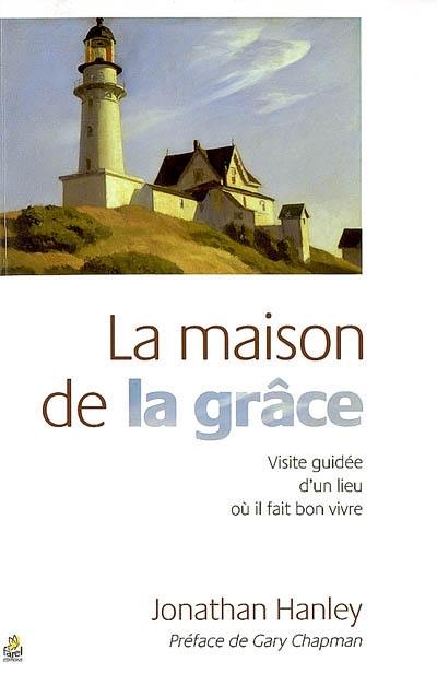 La maison de la grâce